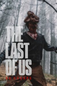 The Last of Us – No Escape zalukaj film Online