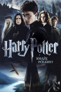 Harry Potter i Książę Półkrwi zalukaj film Online