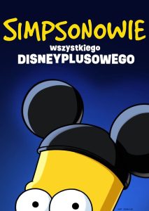 Simpsonowie: Wszystkiego Disneyplusowego zalukaj film Online