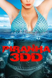 Pirania 3DD zalukaj film Online
