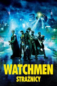 Watchmen: Strażnicy zalukaj film Online